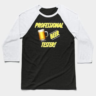 Beer Tester Baseball T-Shirt